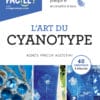 L'art du cyanotype, livre par Agnès Prieur Agostini
